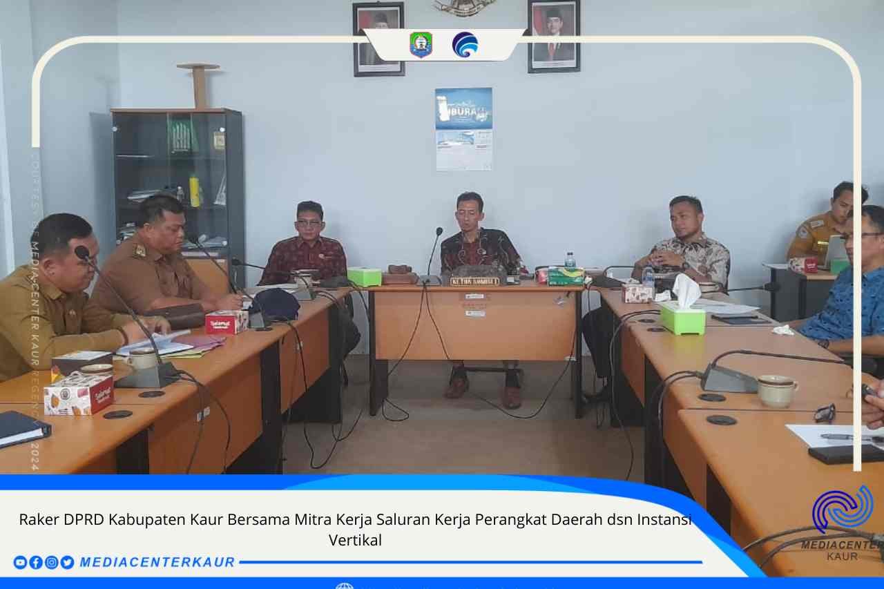 Gelar Rapat Kerja DPRD Kaur Komisi I Bersama Mitra Dinas Perhubungan Kaur Tahun 2024