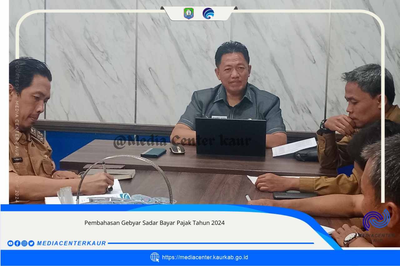 Diskominfo Kaur bersama Tim Pendapatan BPKAD Gelar Rapat Sadar Gebyar Pajak 2024