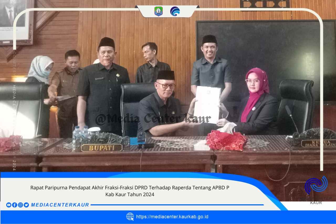 Rapat Paripurna Pendapat Akhir Fraksi-Fraksi DPRD Terhadap Raperda APBD P TA 2024