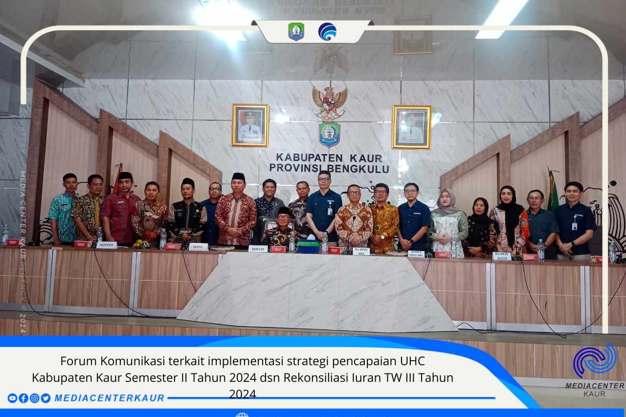 Forum Komunikasi Terkait Implementasi Strategi Pencapaian UHC Kaur Tahun 2024