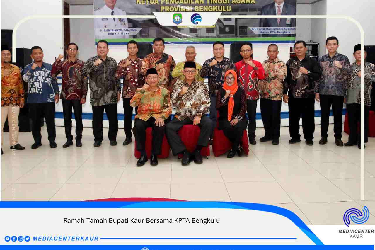 Sambut Kunjungan Kerja Ketua PTA Bengkulu, Bupati Kaur Gelar Ramah Tamah 