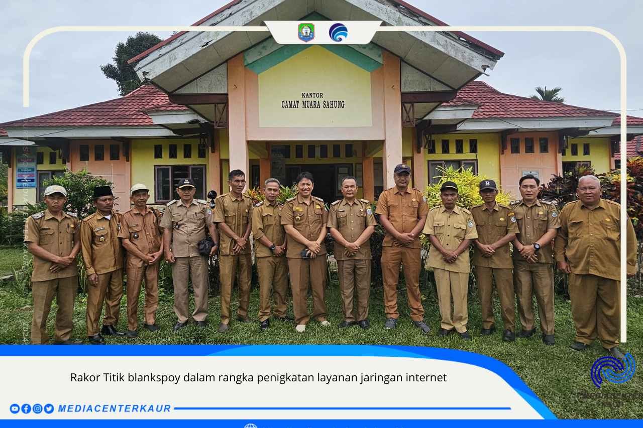 Pemkab Kaur Percepat Akses Internet di 6 Desa Kecamatan Muara Sahung  