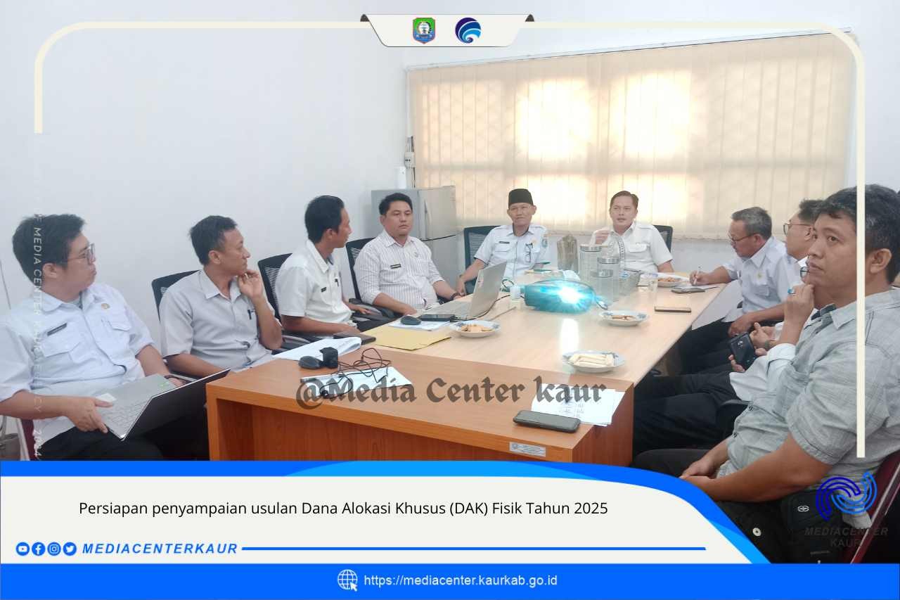 BAPPEDA Kaur Gelar Rapat Persiapan Usulan Dana Alokasi Khusus (DAK) Fisik Tahun 2025